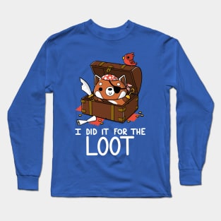 For the Loot Long Sleeve T-Shirt